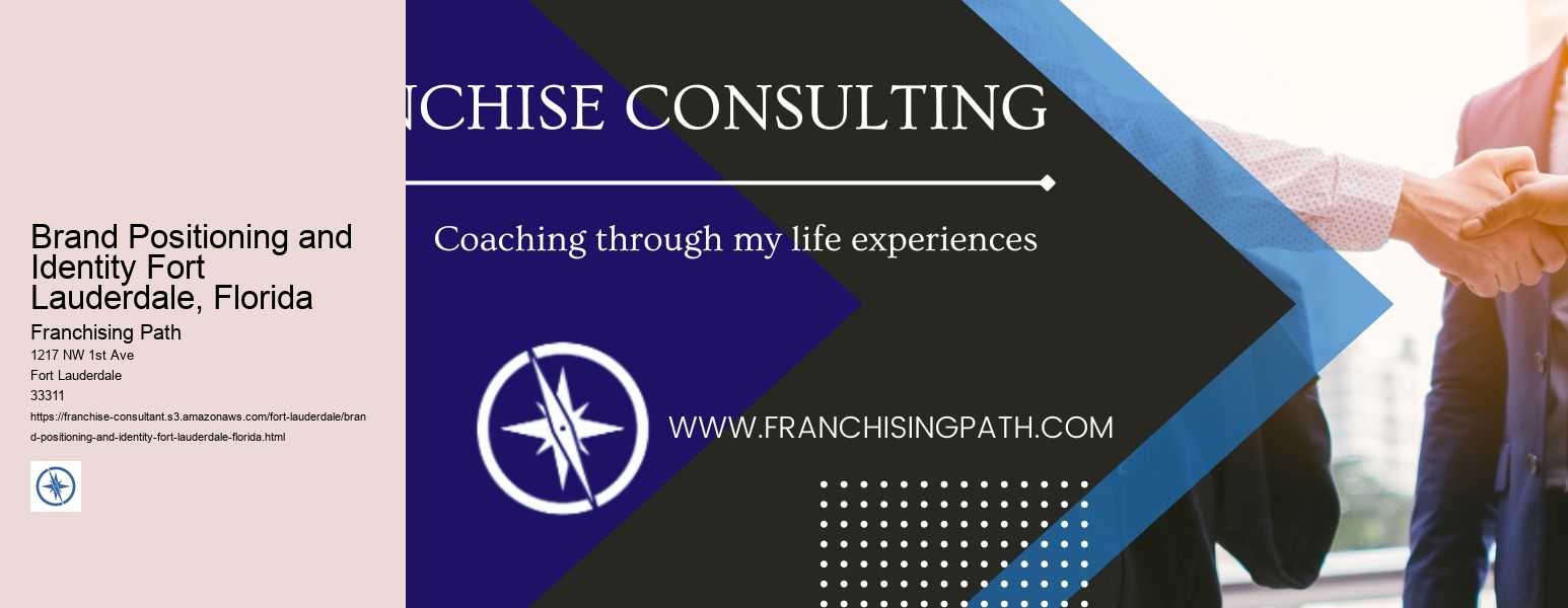 Brand Positioning and Identity Fort Lauderdale, Florida